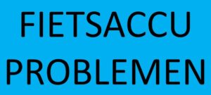 fietsaccu problemen